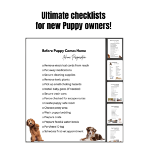 The Ultimate Puppy’s First Year Checklists: A Complete Printable Guide for New Puppy Parents 🐾